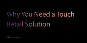 Touch Retail Solutions
